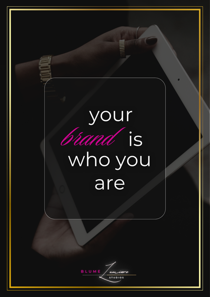 Your Brand is Who You Are – Brand Builder Blueprint (e-book)