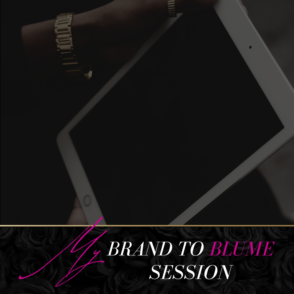 Virtual - 1:1 Brand to Blume Session
